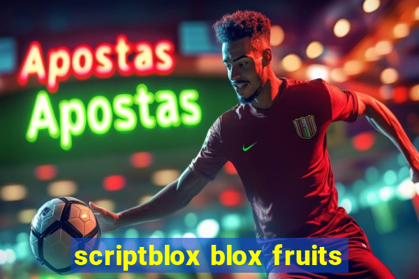 scriptblox blox fruits